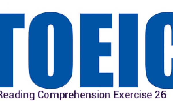 BULATS & TOEIC Reading Comprehension Exercise 26